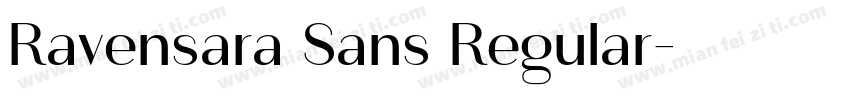 Ravensara Sans Regular字体转换